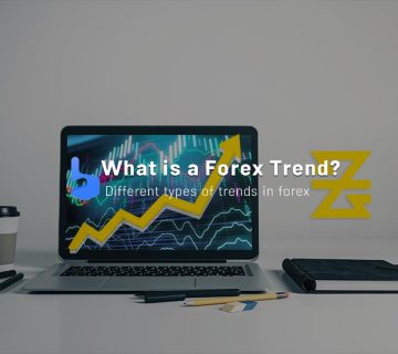 What is a Forex Trend? Types of Trend in Forex