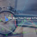 The Best Time Frame in Forex and Different Types