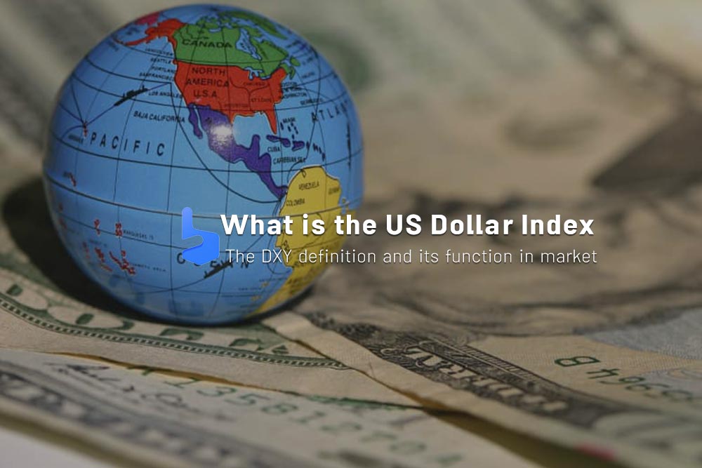What Is The US Dollar Index (DXY)?