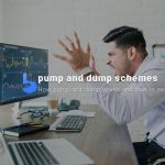 Pump And Dump : What is it and How To Avoid it