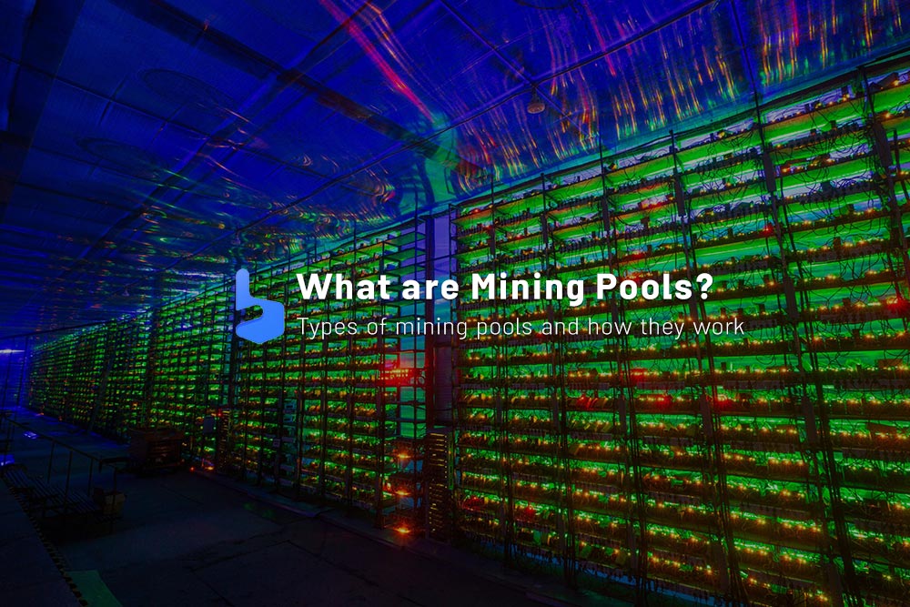 Mining Pool | What is it and How Does it Work?