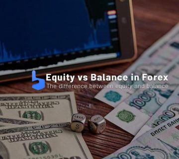 What is The Difference Between Equity and Balance in Forex?