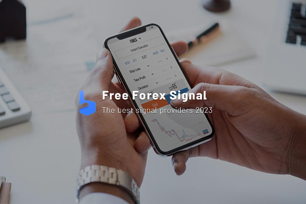 Free Forex Signal The Best Providers 2023