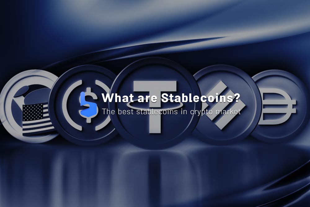 What is Stablecoin? The Best Stablecoins