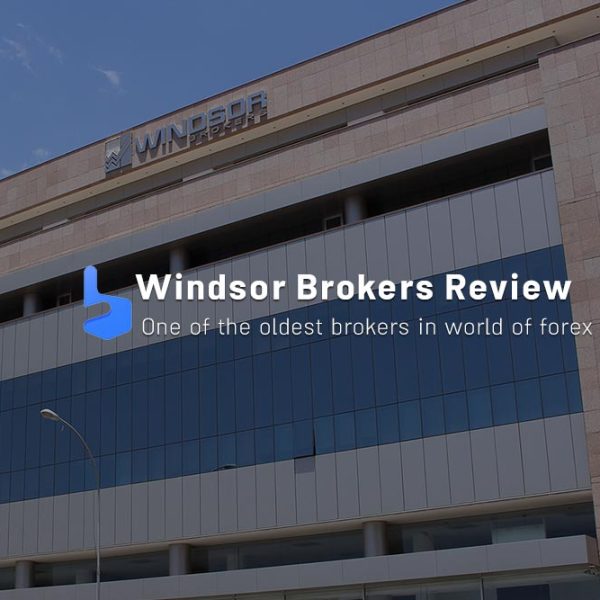 Windsor Brokers Review accounts, Platforms and Fees