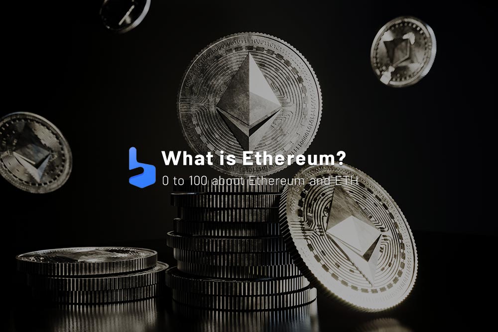 What is Ethereum? All You Need To Know