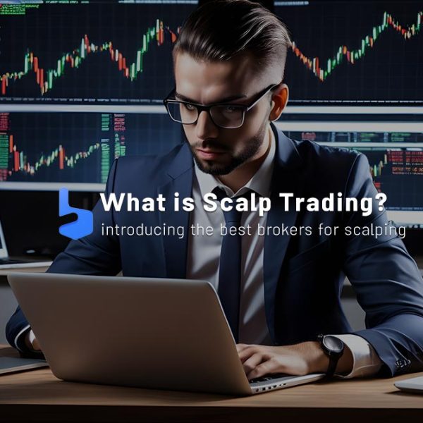 What is Scalping? The best brokers for Scalp Trading